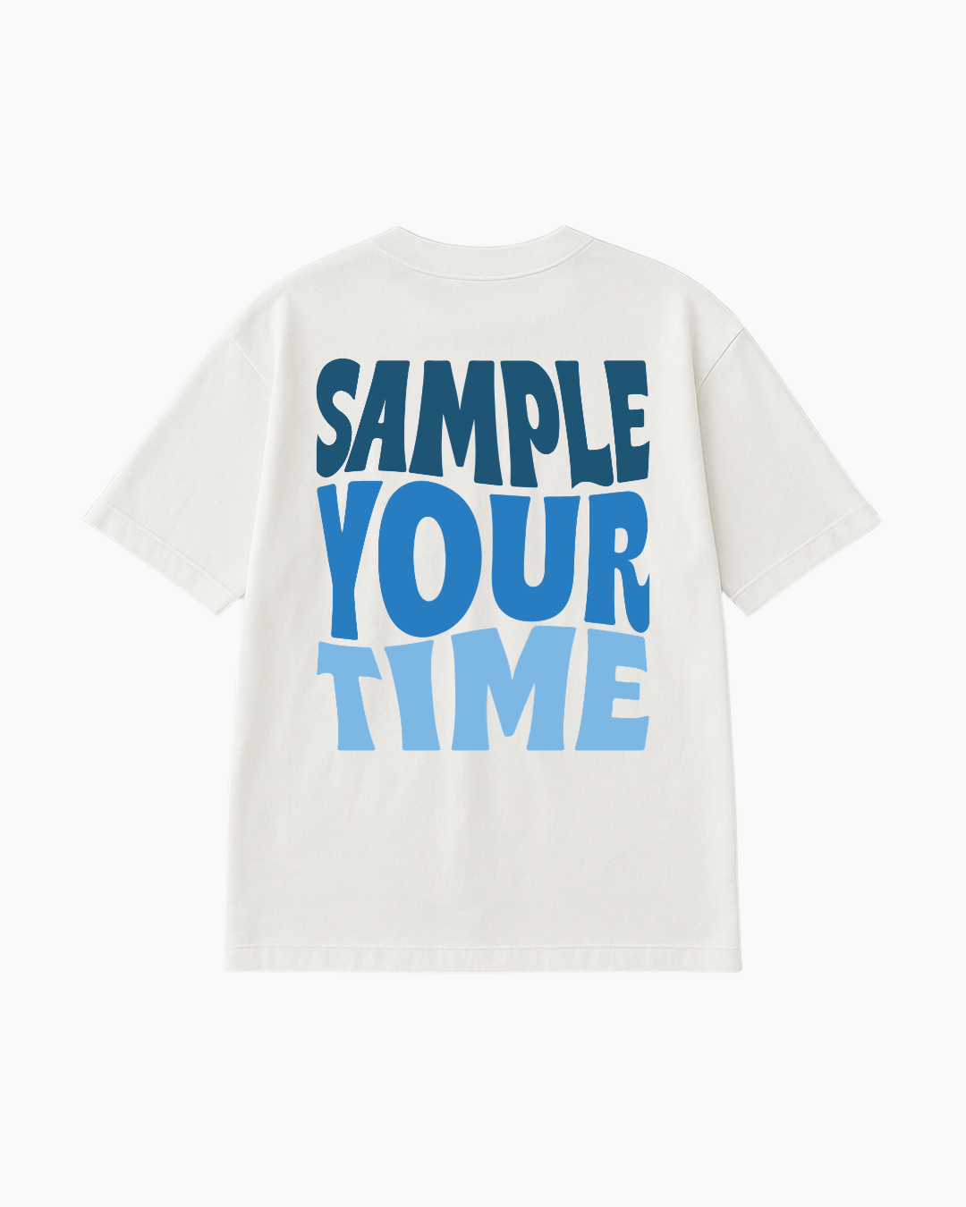 T-shirt SAMPLE YOUR TIME